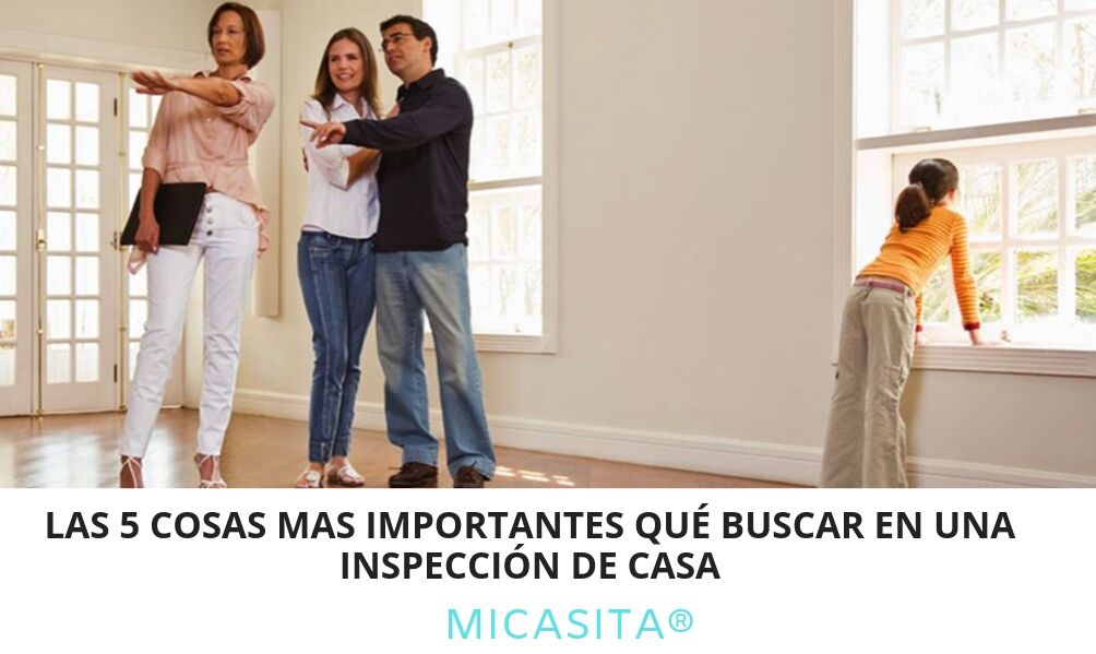 Las 5 cosas mas importantes qué buscar en una inspección de casa