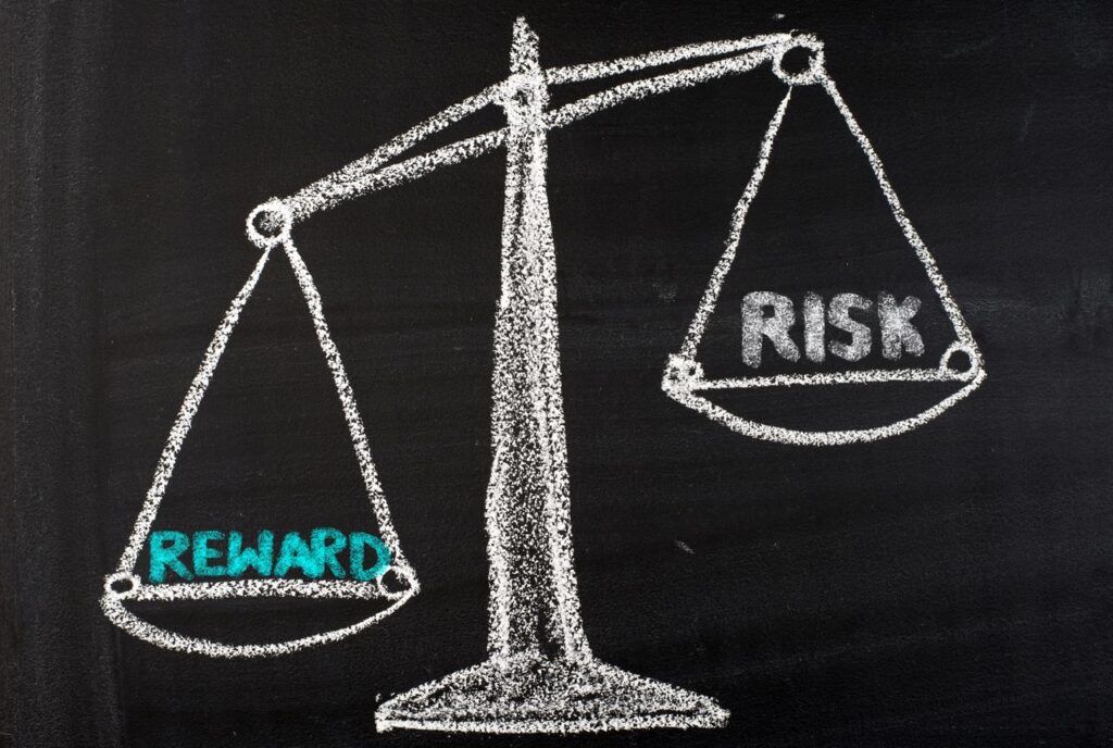 Risk and reward balance